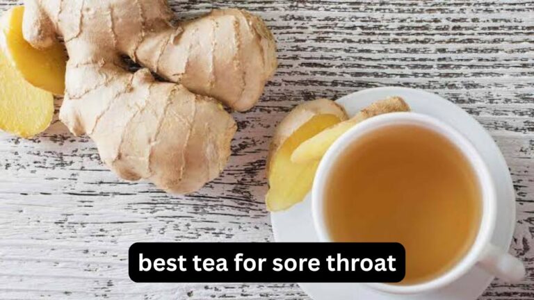 Best Tea for Sore Throat: What Actually Helps Best Tea for Sore Throat
