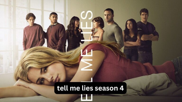 Tell Me Lies Season 4: Will There Be Another Season? Tell Me Lies Season 4